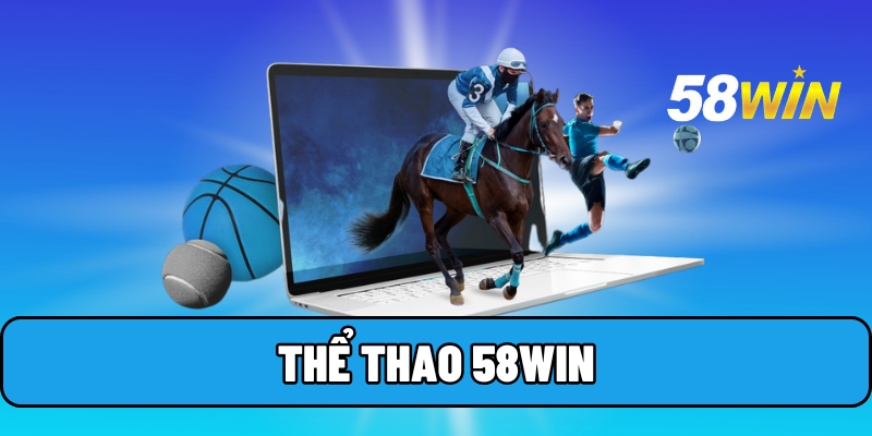 the thao 58win 1